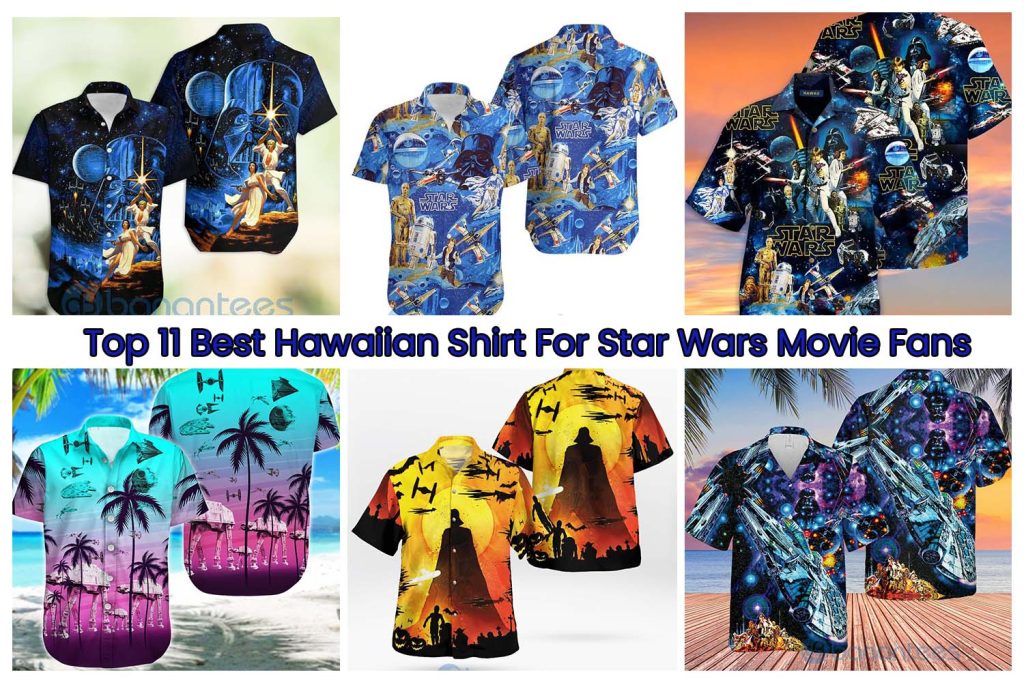 Top 11 Best Hawaiian Shirt For Star Wars Movie Fans