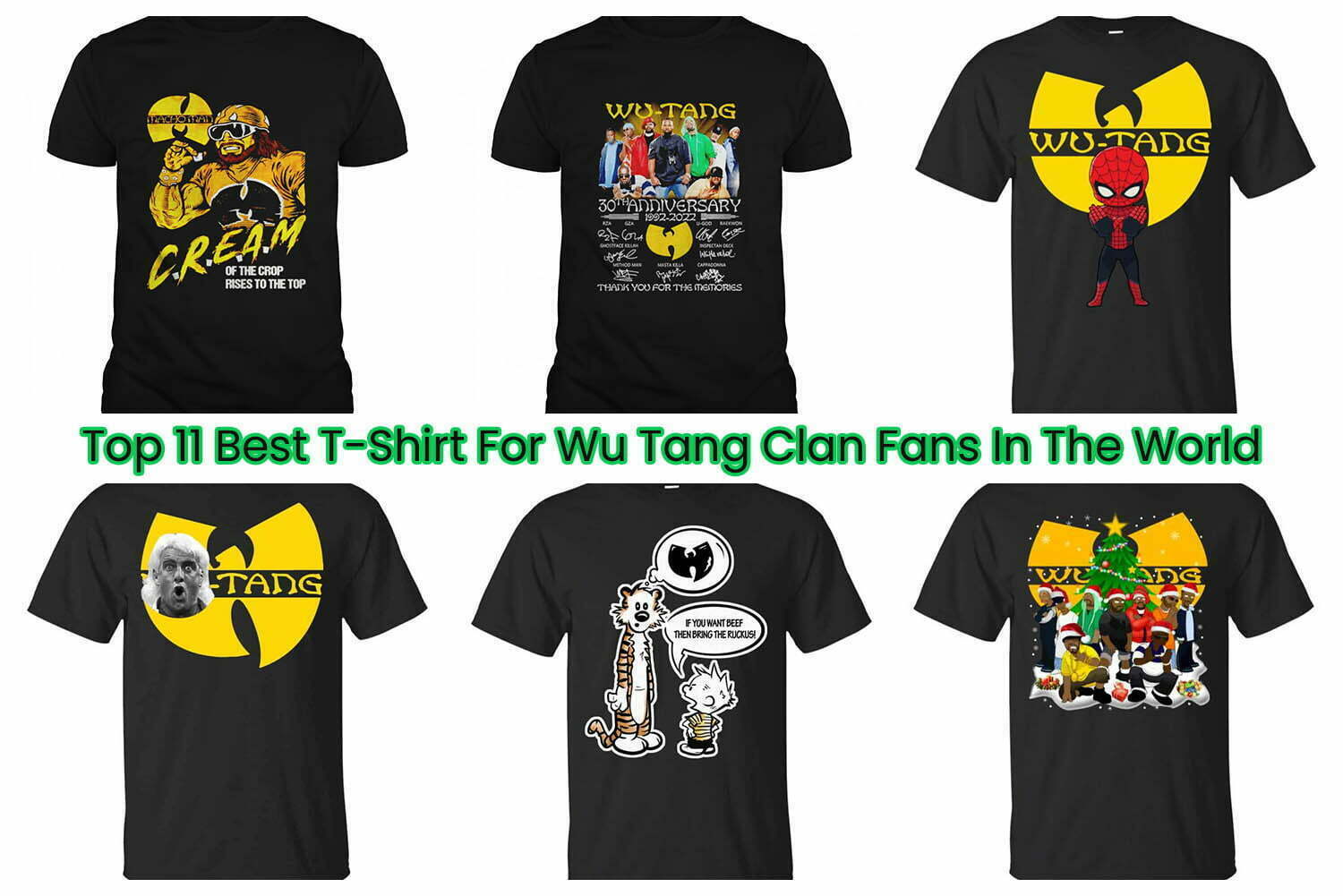Top 11 Best T-Shirt For Wu Tang Clan Fans In The World