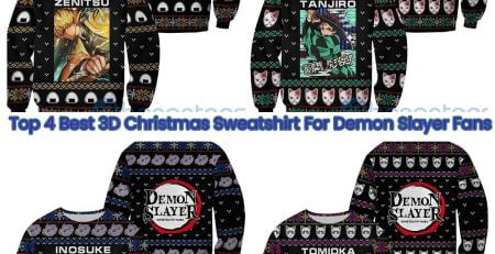 Top 4 Best 3D Christmas Sweatshirt For Demon Slayer Fans