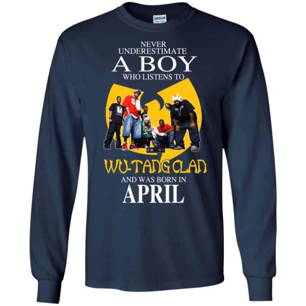 A Boy Who Listens To Wu Tang Clan And Was Born In April T Shirts Hoodie Birthday Gift Product Photo
