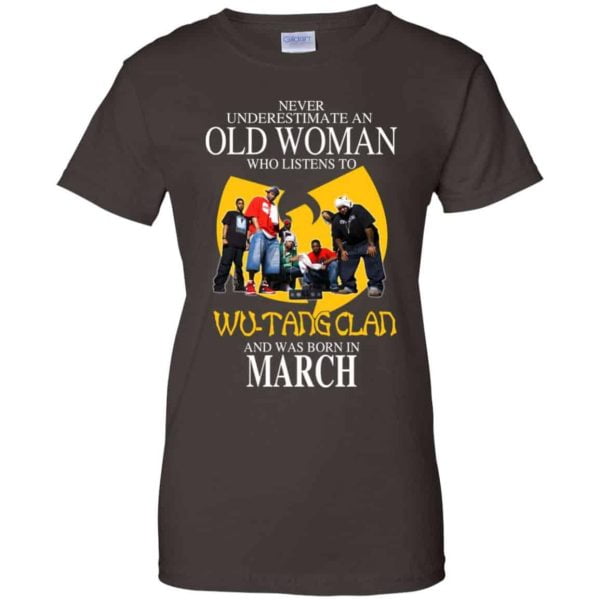An Old Woman Who Listens To Wu Tang Clan And Was Born In March T Shirts Hoodie Birthday Gift Product Photo
