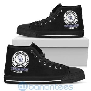 I Will Not Keep Calm When The Colorado Rockies Are On High Top Shoes Product Photo