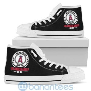I Will Not Keep Calm When The Los Angeles Angels Are On High Top Shoes Product Photo