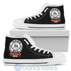 I Will Not Keep Calm When The Miami Marlins Are On High Top Shoes Product Photo