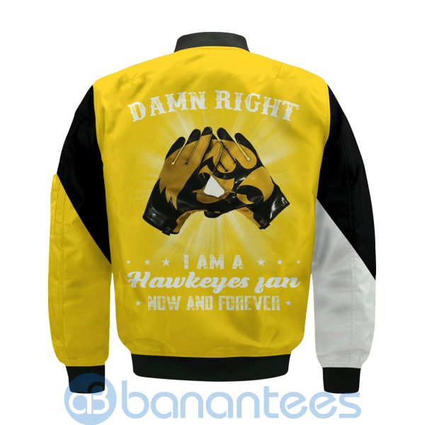 Iowa Hawkeyes Damn Right I Am Hawkeyes Fan Now And Forever Bomber Jacket Product Photo