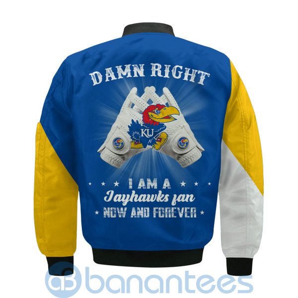 Kansas Jayhawks Damn Right I Am Jayhawks Fan Now And Forever Bomber Jacket Product Photo