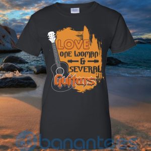 Love One Woman Several Guitar T Shirt Hoodie Sweatshirt Product Photo