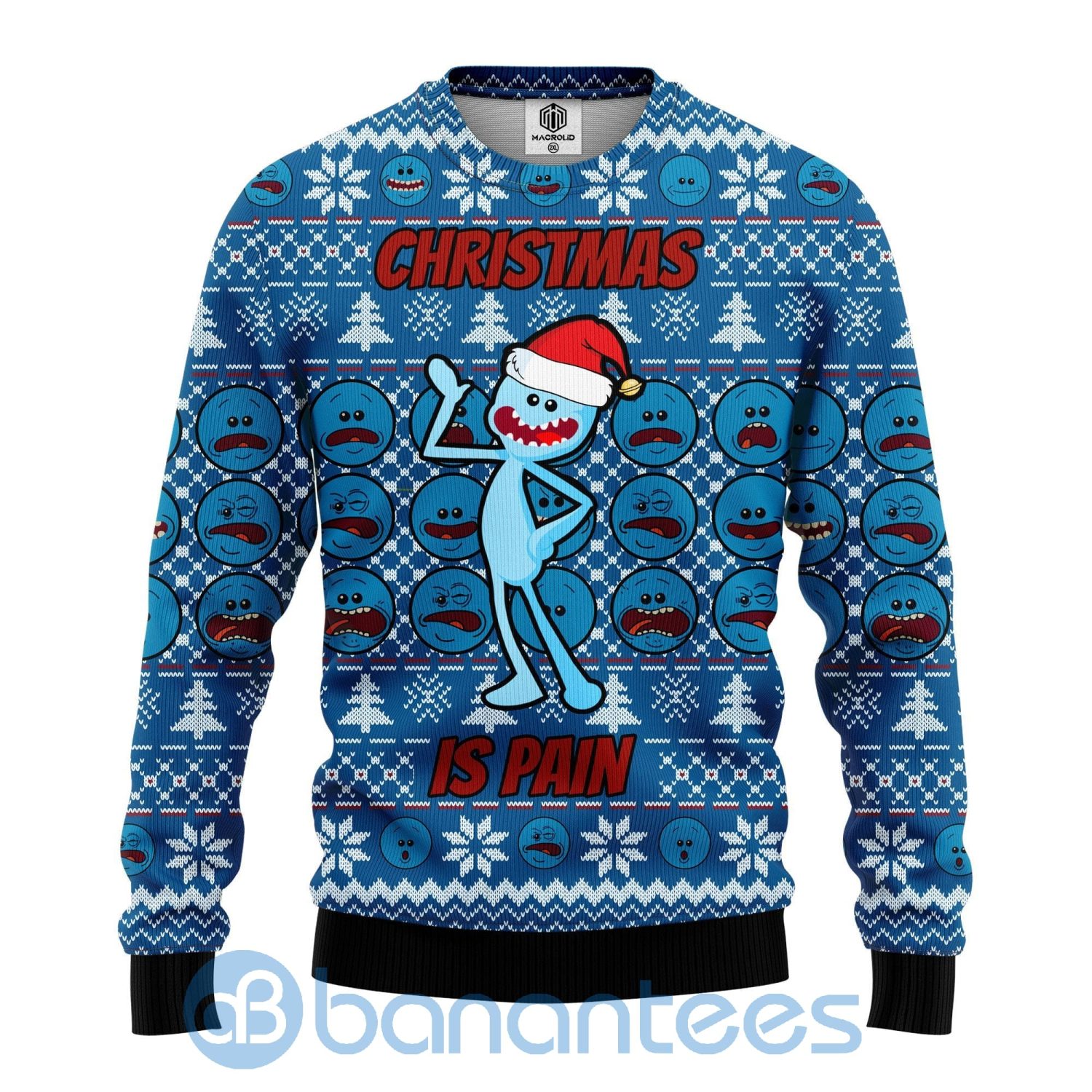 Rick And Morty Sweater Meseeks Christmas Is Pain Blue Ugly Christmas 3D Sweater
