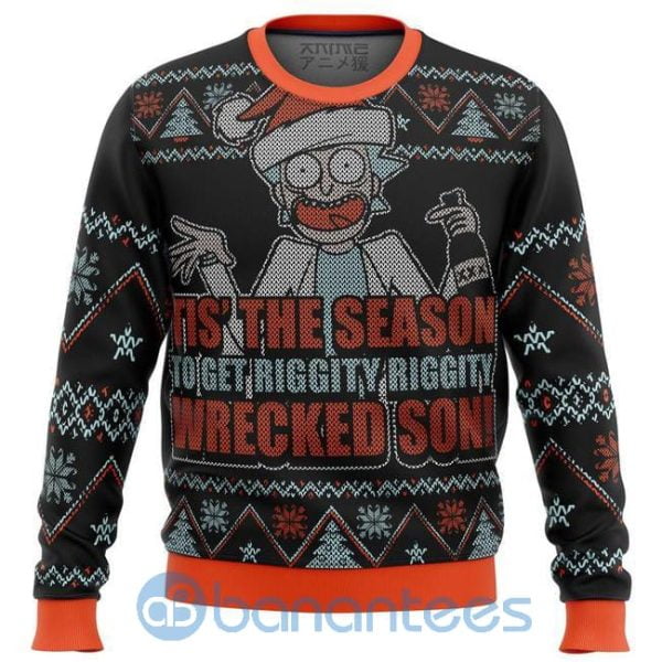 Rick And Morty Tis The Season To Get Riggity Riggity Wrecked Son Ugly Christmas 3D Sweater Product Photo