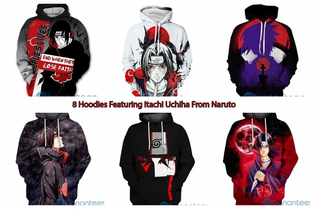 8 Hoodies Featuring Itachi Uchiha From Naruto