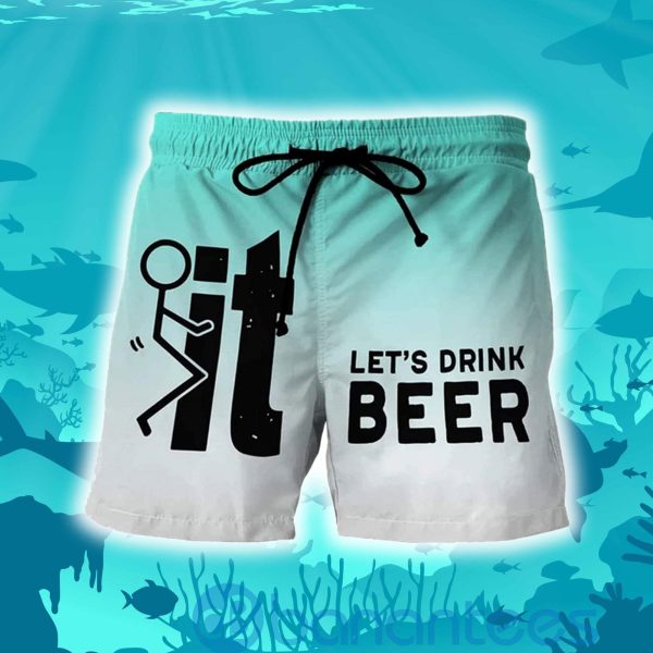 Fk It Let's Drink Beer Funny Beach Shorts Beer Lovers Father Day Gift Product Photo