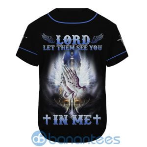 Lord Please Let Them See You In Me Jesus Unisex Jersey Baseball Shirt Product Photo