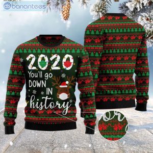 2020 You'll Go Down In History Ugly Christmas Sweater Product Photo 1