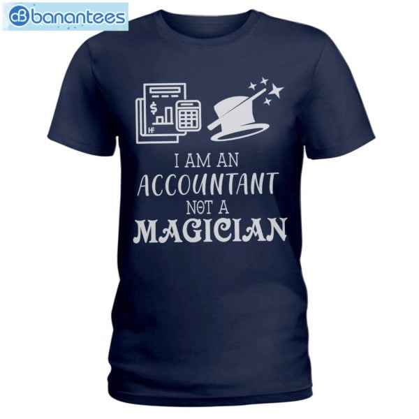 Accountant I'm An Accountant Not A Magician T-Shirt Long Sleeve Tee Product Photo 3