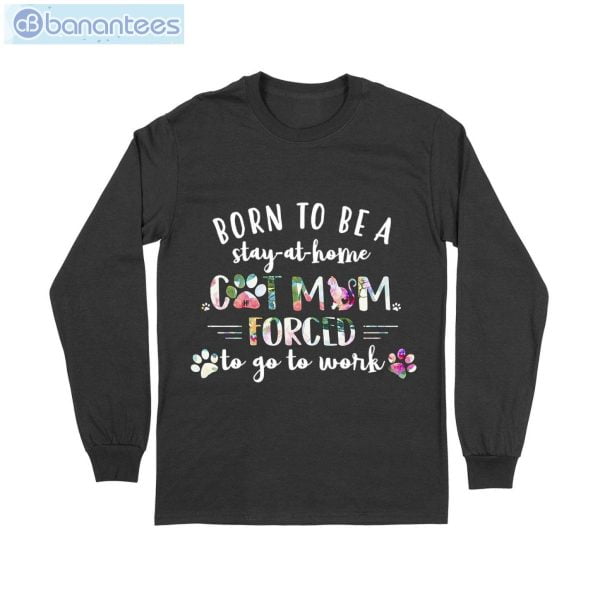 Born To Be A Cat Mom T-Shirt Long Sleeve Tee Product Photo 5