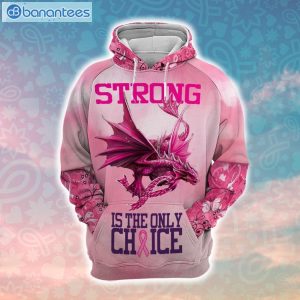 Breast Cancer Strong Is The Only Choice 3D Printed Leggings Hoodie Set Product Photo 1