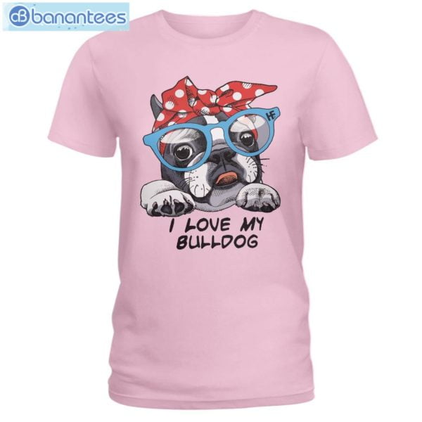 Bulldog I Love My Bulldog T-Shirt Long Sleeve Tee Product Photo 4