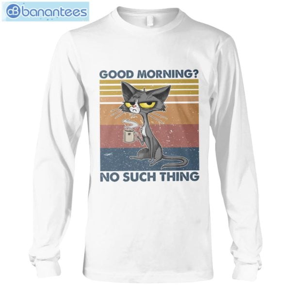 Cat No Such Thing T-Shirt Long Sleeve Tee Product Photo 6