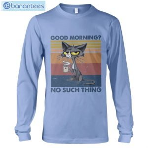 Cat No Such Thing T-Shirt Long Sleeve Tee Product Photo 10