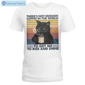 Cat Not Enough Coffee In The World T-Shirt Long Sleeve Tee Product Photo 1