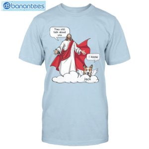 Conversation Jesus And Dog Custom Shirt Classic T-Shirt Product Photo 3