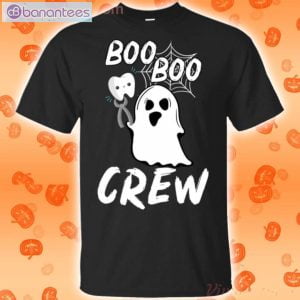 Dentist Ghost Boo Boo Crew Halloween T-Shirt Product Photo 1
