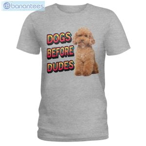 Dogs Before Dudes Poodle T-Shirt Long Sleeve Tee Product Photo 2