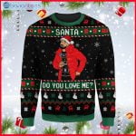 Drake Christmas Santa Do You Love Me Christmas Ugly Sweater Product Photo 1
