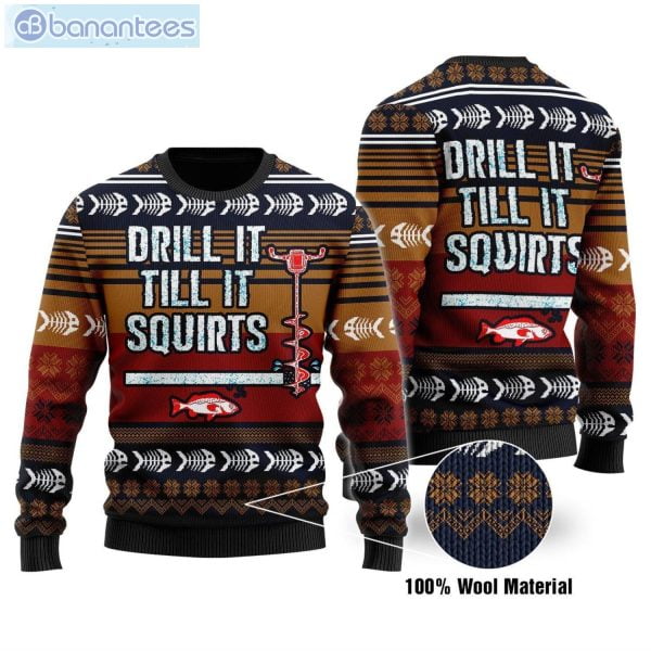 Drill It Till It Squirts Christmas Ugly Sweater Product Photo 1