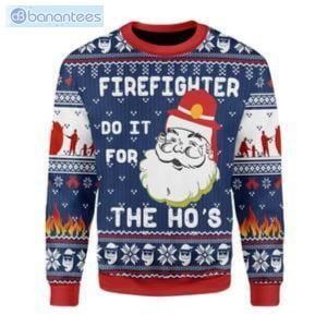 Firefighter Do It For The Ho's Ugly Christmas Sweater Product Photo 1