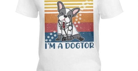 French Bulldog Trust Me I'm A Dogtor T-Shirt Long Sleeve Tee