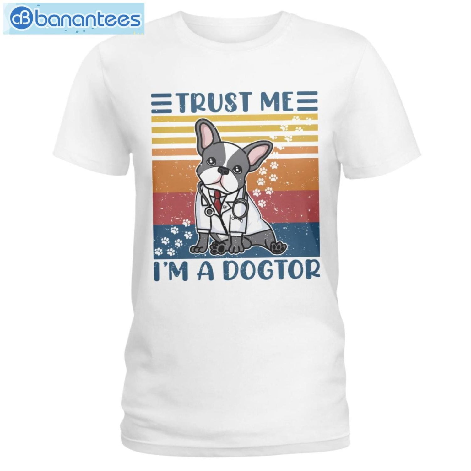 French Bulldog Trust Me I'm A Dogtor T-Shirt Long Sleeve Tee