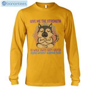 Give Me The Strength To Walk Away Yoga Dogs German Shepherd T-Shirt Long Sleeve Tee Product Photo 4