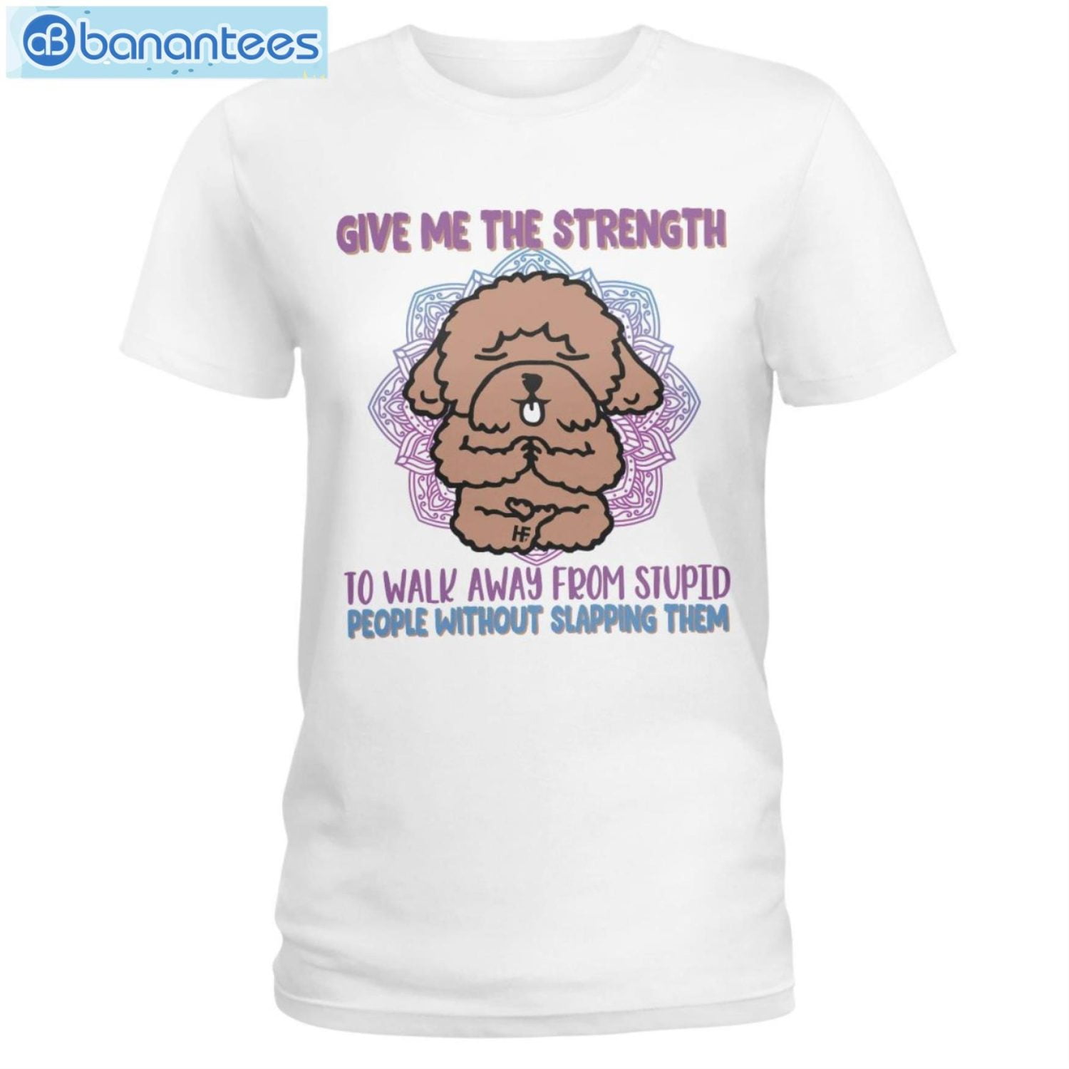 Give Me The Strength To Walk Away Yoga Dogs Poodle T-Shirt Long Sleeve Tee Product Photo 1 Product photo 1