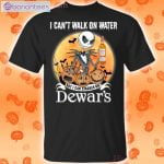 I Can Stagger On Dewar's Scotch Whisky Jack Skellington Halloween T-Shirt Product Photo 1