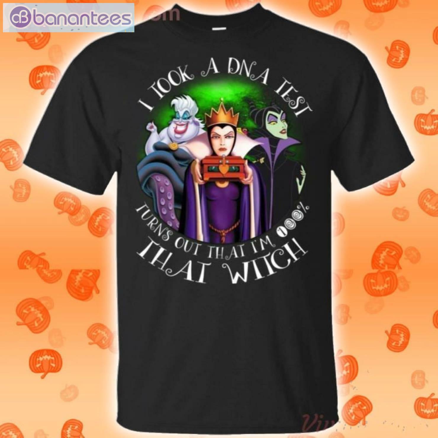 I Took Dna Test I'm 100 Witch Villain Queens Halloween T Shirt Product Photo