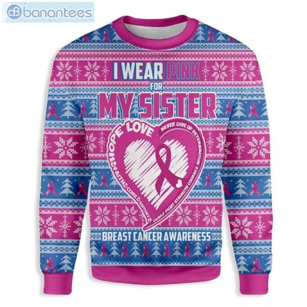 I Wear Pink For My Sister Breast Cancer Awareness Christmas Ugly Sweater Product Photo 1