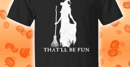 I'm A New Jersey Girl Underestimate Me That'll Be Fun Witch Halloween T-Shirt