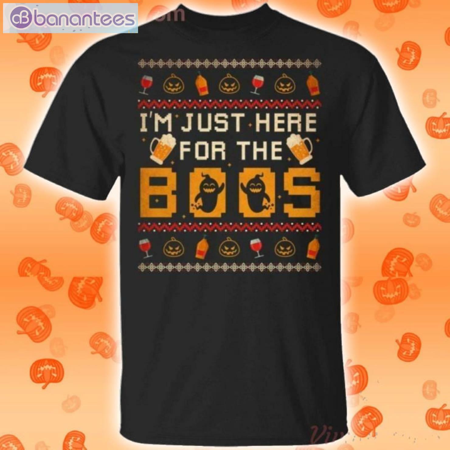 I'm Just Here For The Boos Drinking Halloween T-Shirt