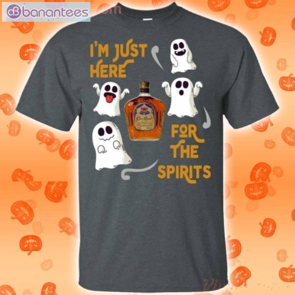 I'm Just Here For The Spirits Crown Royal Canadian Halloween T-Shirt Product Photo 2