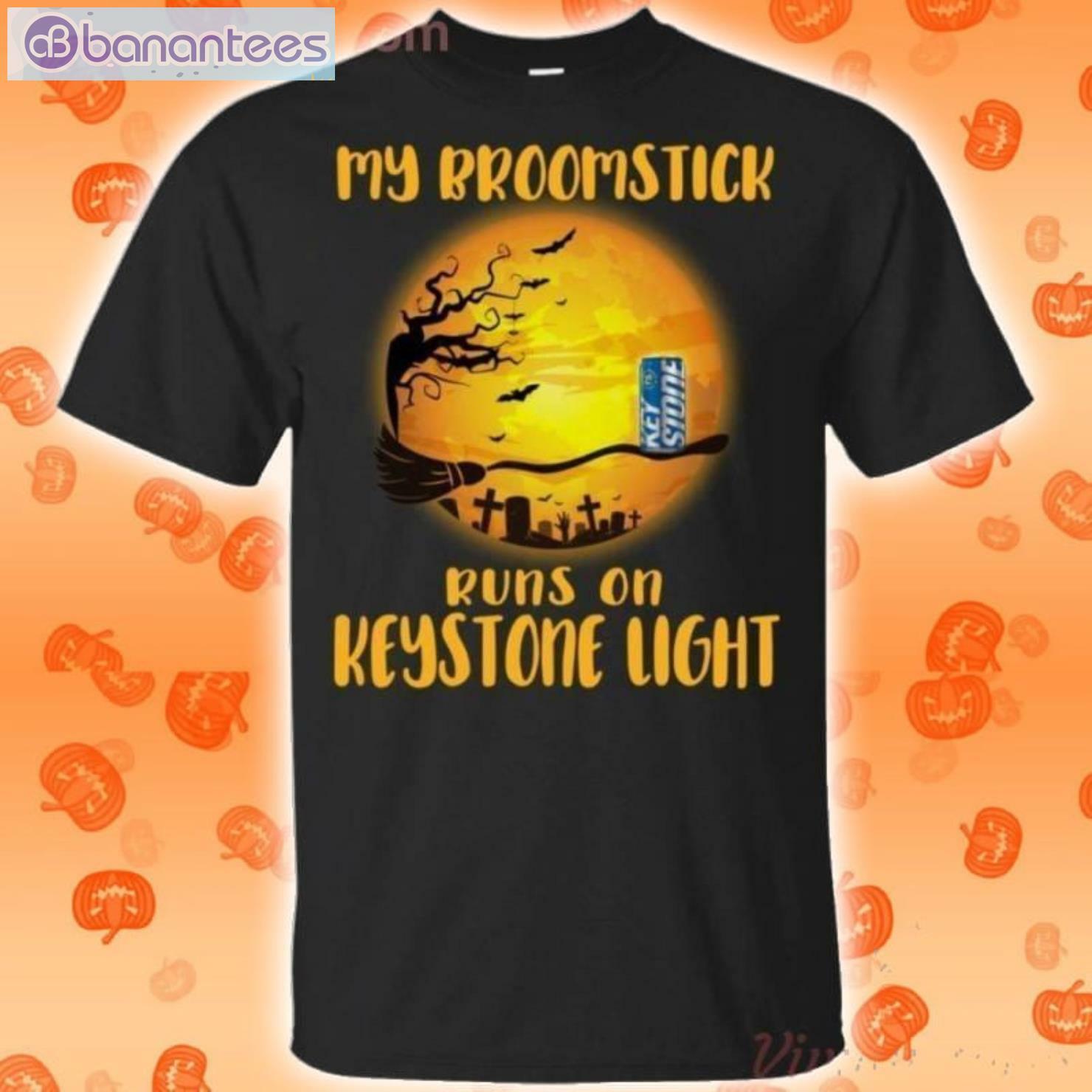 My Broomstick Runs On Keystone Light Funny Beer Halloween T-Shirt Product Photo 1 Product photo 1