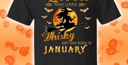Never Underestimate A January Witch Who Loves Whisky Birthday Halloween T-Shirt