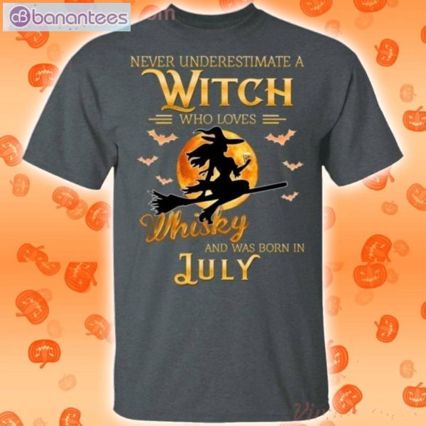 Never Underestimate A July Witch Who Loves Whisky Birthday Halloween T-Shirt Product Photo 2