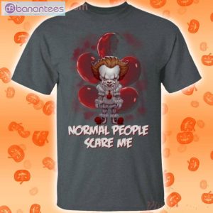 Normal People Scare Me Pennywise It Movie Halloween T-Shirt Product Photo 2