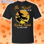 Oh Honey I'm The Wicked Witch Of Everything For Halloween T-Shirt Product Photo 1