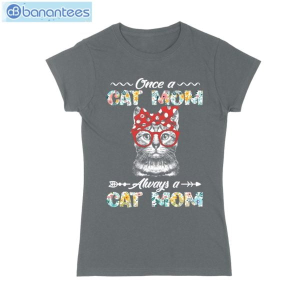 Once A Cat Mom Always Cat Mom Long Sleeve Tee T-Shirt Product Photo 2