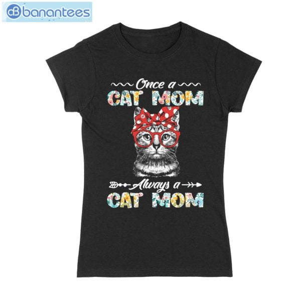 Once A Cat Mom Always Cat Mom Long Sleeve Tee T-Shirt Product Photo 1