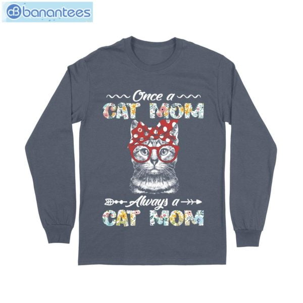 Once A Cat Mom Always Cat Mom Long Sleeve Tee T-Shirt Product Photo 8