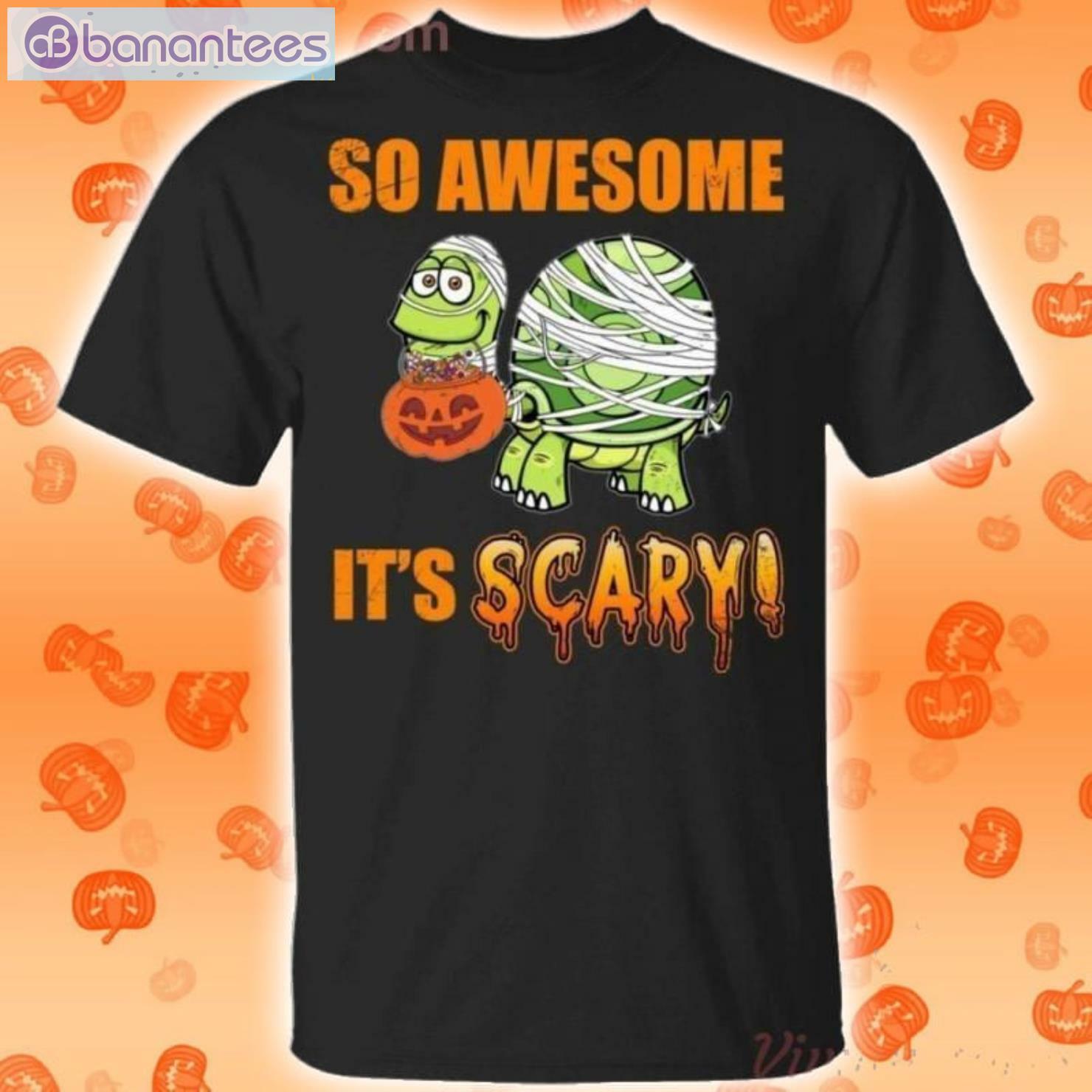 So Awesome It's Scary Mummy Turtle Halloween Funny T-Shirt Product Photo 1